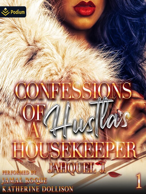 Title details for Confessions of a Hustla's Housekeeper by Jahquel J. - Wait list